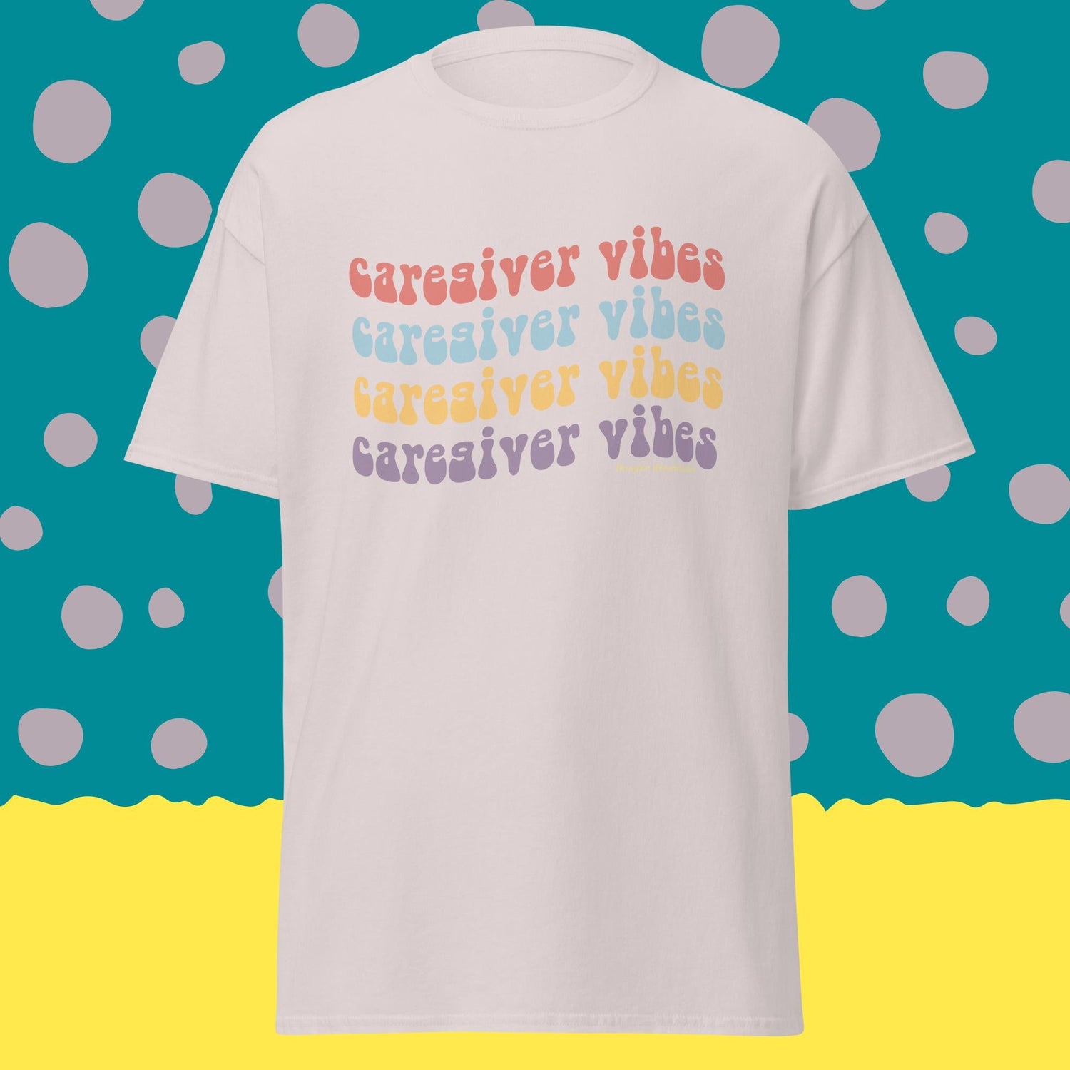 Care Giver T-shirts
